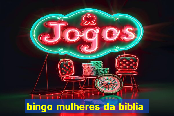 bingo mulheres da biblia